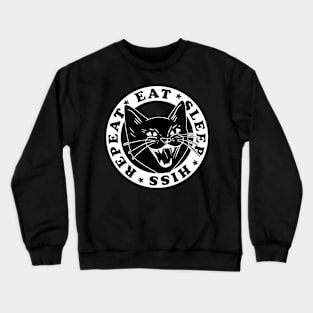 Eat Sleep Hiss Repeat Funny design for cat lovers Crewneck Sweatshirt